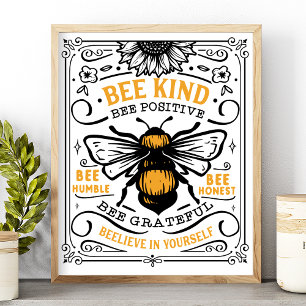 Bee Kind Bee Positive Bee Humble Cute Quote Poster