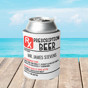 Funny Beer Prescription Personalized Name  Can Cooler