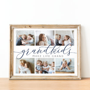 Grandkids Make Life Grand   Photo Collage Poster