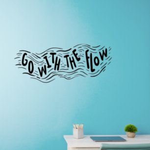 Hand Lettering Go With The Flow Wisdom Wall Decal