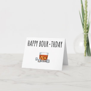 Happy Birthday for Bourbon Lover Card