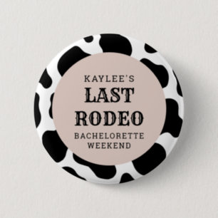 Last Rodeo Cowgirl Bachelorette Weekend Party Button