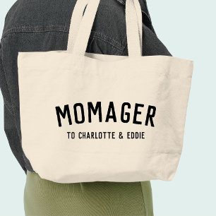 Momager   Modern Mom Manager Kids Names Large Tote Bag