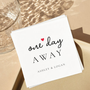 One Day Away Wedding Rehearsal Dinner Napkins