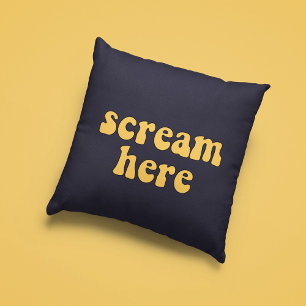 Scream here funny retro throw pillow