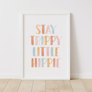 Stay Trippy Little Hippie Girls Room Decor