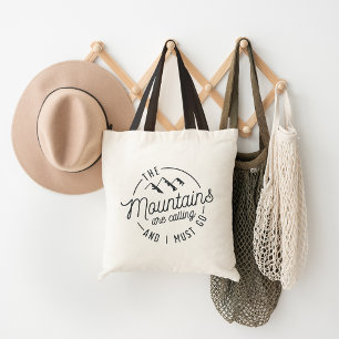 The Mountains Are Calling Tote Bag