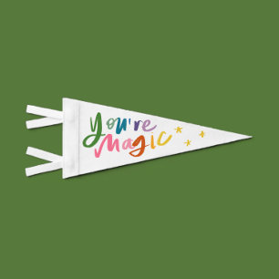 You're Magic Rainbow Pennant Flag